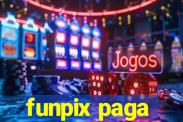 funpix paga